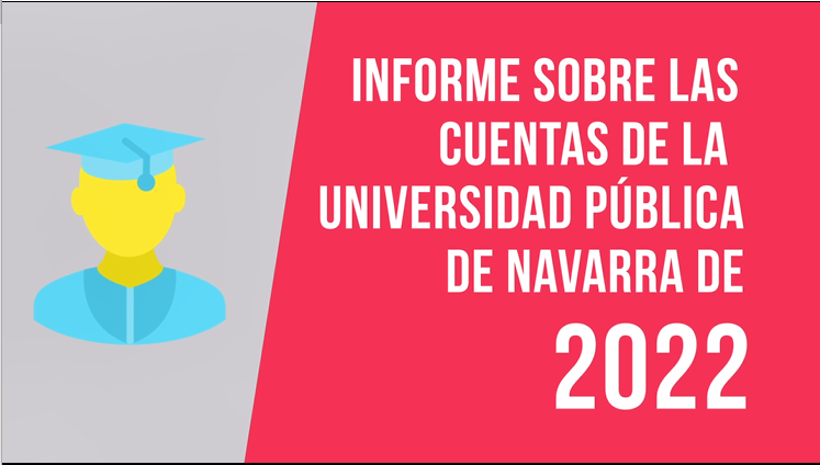 Cuentas anuales de la Universidad Pública de Navarra, 2022