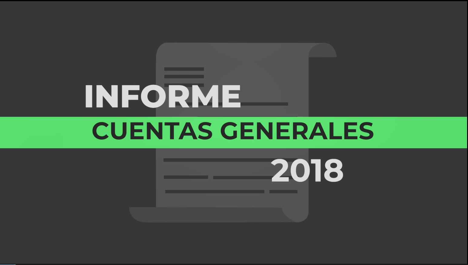 Informe Cuentas generales 2018 (video)